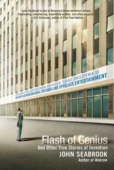 Flash of Genius: And Other True Stories of Invention, Paperback/John Seabrook