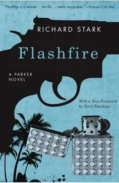 Flashfire: A Parker Novel - Richard Stark