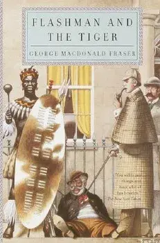Flashman and the Tiger, Paperback/George MacDonald Fraser