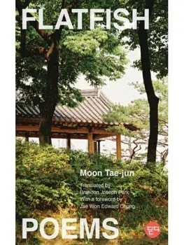 Flatfish. Poems, Bilingual edition, Bilingual edition, Paperback/Tae-Jun Moon