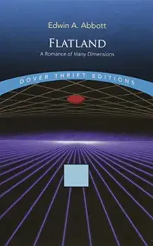 Flatland: A Romance of Many Dimensions, Paperback/Edwin A. Abbott