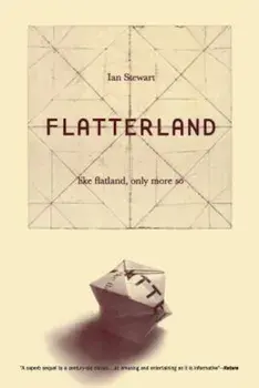 Flatterland: Like Flatland Only More So, Paperback/Ian Stewart