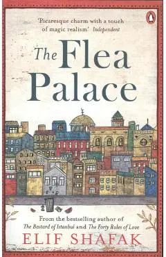 Flea Palace - Elif Shafak