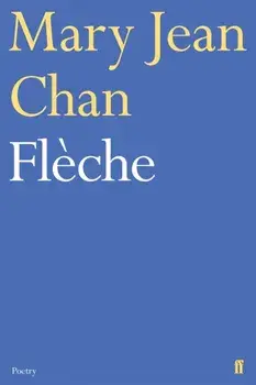 Fleche, Paperback/Mary Jean Chan