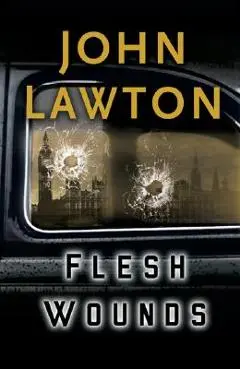 Flesh Wounds: An Inspector Troy Novel - John Lawton