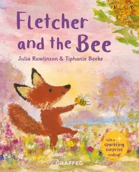 Fletcher and the Bee, Hardback/Julia Rawlinson