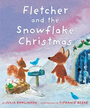 Fletcher and the Snowflake Christmas, Paperback/Julia Rawlinson