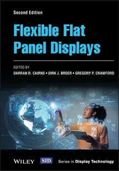 Flexible Flat Panel Displays. 2 ed, Hardback/***