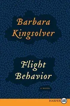Flight Behavior, Paperback/Barbara Kingsolver