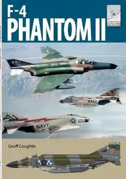 Flight Craft 28: McDonnell Douglas F-4 Phantom, Paperback/Geoff Coughlin