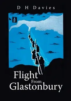 Flight From Glastonbury, Paperback/D H Davies