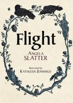 Flight, Hardback/Angela Slatter