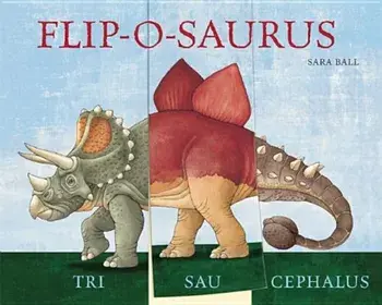 Flip-O-Saurus, Hardcover/Sara Ball