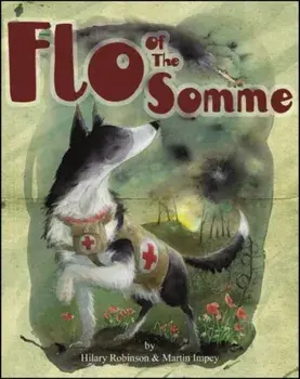 Flo of the Somme, Paperback/Hilary Robinson