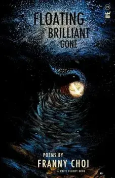 Floating, Brilliant, Gone, Paperback/Franny Choi