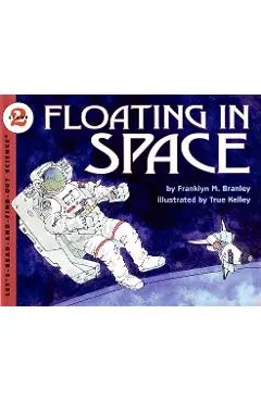 Floating in Space - Franklyn M. Branley