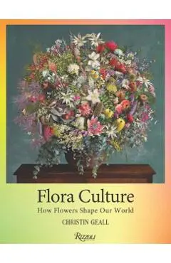 Flora Culture - Christin Geall
