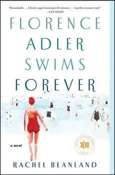 Florence Adler Swims Forever, Paperback/Rachel Beanland