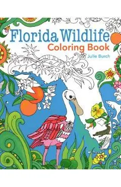 Florida Wildlife Coloring Book - Julie Burch