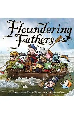 Floundering Fathers: A Pearls Before Swine Collection - Stephan Pastis