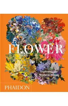 Flower - Phaidon Editors