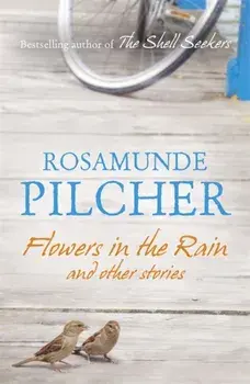 Flowers in the Rain, Paperback/Rosamunde Pilcher
