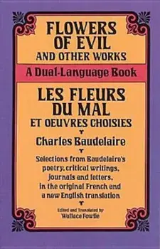 Flowers of Evil and Other Works: A Dual-Language Book, Paperback/Charles Baudelaire