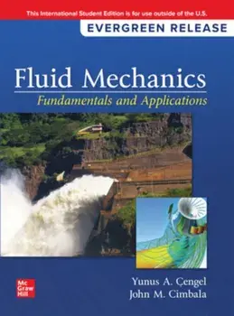 Fluid Mechanics: Fundamentals and Applications: 2024 Release ISE. 5 ed, Paperback/John Cimbala
