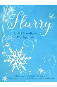 Flurry - Jennifere Preston Chushcoff