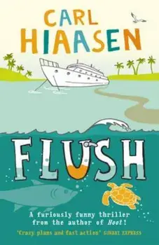 Flush, Paperback/Carl Hiaasen