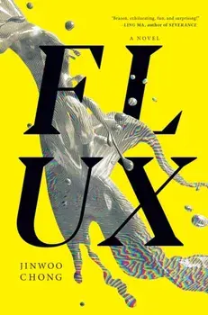 Flux, Paperback/Jinwoo Chong