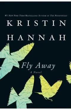 Fly Away - Kristin Hannah