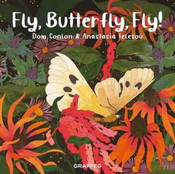 Fly, Butterfly, Fly!, Paperback/***