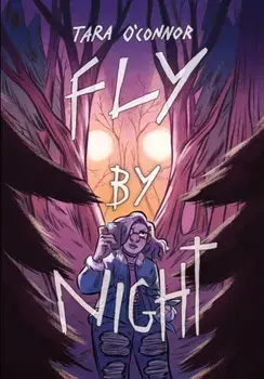Fly by Night: (A Graphic Novel), Hardcover/Tara O'Connor