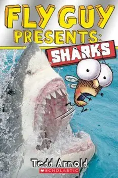 Fly Guy Presents: Sharks, Paperback/Tedd Arnold