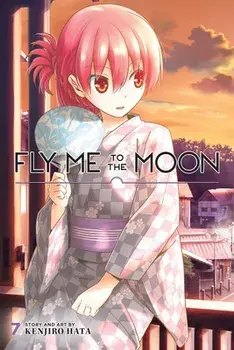 Fly Me to the Moon, Vol. 7, 7, Paperback/Kenjiro Hata
