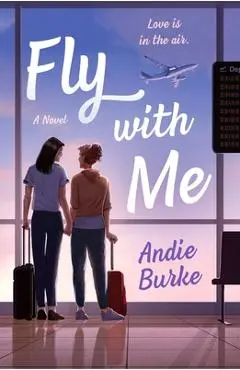 Fly with Me - Andie Burke