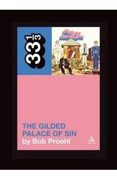 Flying Burrito Brothers' the Gilded Palace of Sin - Bob Proehl