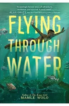 Flying Through Water - Mamle Wolo