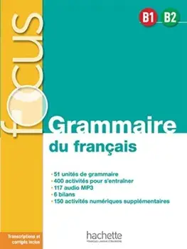 Focus - Grammaire du francais B1-B2, Paperback/Anne Akyuz