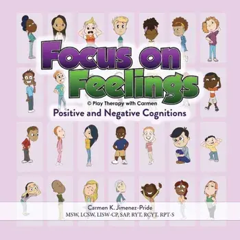 Focus on Feelings(R) Positive and Negative Cognitions, Paperback/Carmen Jimenez-Pride