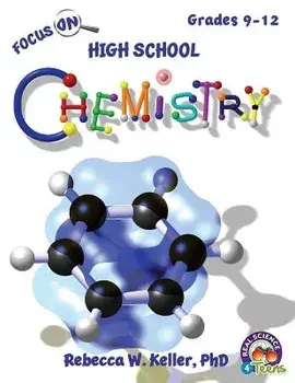 Focus on High School Chemistry Student Textbook (Softcover), Paperback/Phd Rebecca W. Keller