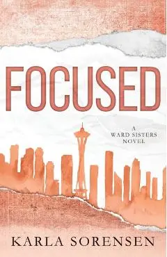 Focused - Karla Sorensen