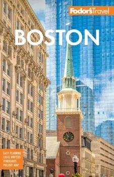 Fodor's Boston. 33 New edition, Paperback/Fodor's Travel Guides