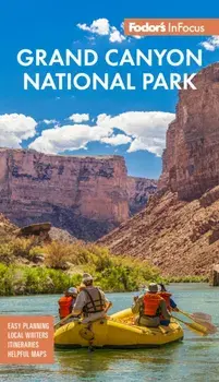 Fodor's InFocus Grand Canyon, Paperback/Fodorâ€™s Travel Guides
