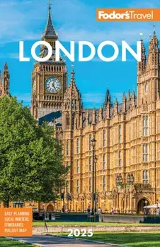 Fodor's London 2025. 38 New edition, Paperback/Fodor's Travel Guides