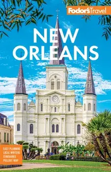 Fodor's New Orleans. 30 New edition, Paperback/Fodor's Travel Guides
