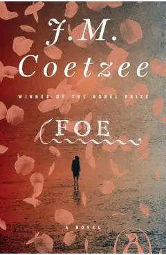 Foe - J. M. Coetzee