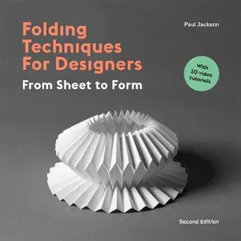 Folding Techniques for Designers Second Edition, Paperback/Paul Jackson