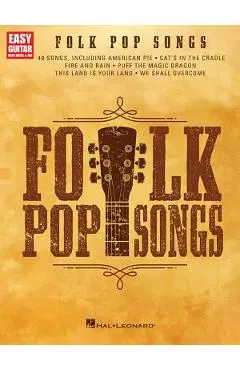 Folk Pop Songs: For Easy Guitar with Notes & Tab - Hal Leonard Corp